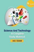Science And Technology A Complet Study Material For IAS  Exam